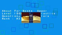 About For Books  Upper Level ISEE: 1500  Practice Questions  Best Sellers Rank : #2