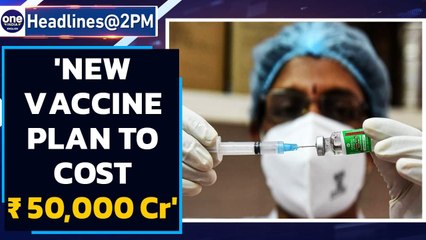 Covid-19: Finance Ministry says, 'new vaccine plan to cost ₹ 50,000 Cr'| Oneindia News