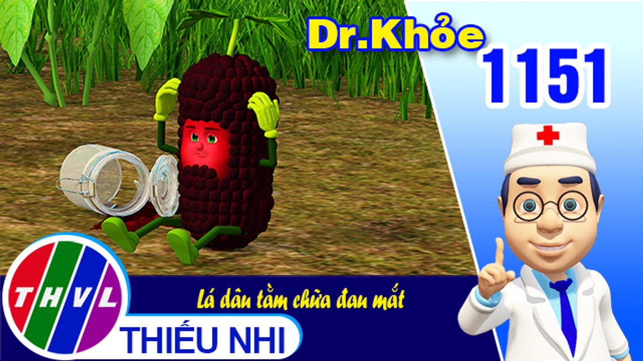 Dr. Khỏe - Tập 1151: Lá dâu tằm chữa đau mắt