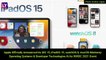 Apple WWDC 2021: macOS Monterey, iOS 15, iPadOS 15 & watchOS 8 Revealed