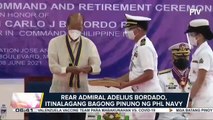 Rear admiral Adelius Bordado itinalagang bagong pinuno ng PHL Navy