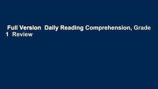 Full Version  Daily Reading Comprehension, Grade 1  Review