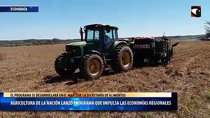 Agricultura de la Nación lanzó un programa que impulsa al desarrollo de las economías regionales