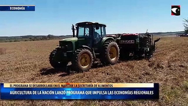 Agricultura de la Nación lanzó un programa que impulsa al desarrollo de las economías regionales