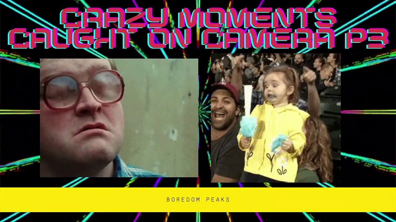 Crazy Moments Caught On Camera P3 | Boredom Peaks