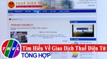 Đời sống pháp luật: Tìm hiểu về giao dịch thuế điện tử