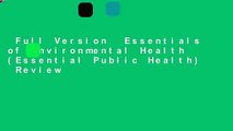 Full Version  Essentials of Environmental Health (Essential Public Health)  Review