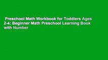 Preschool Math Workbook for Toddlers Ages 2-4: Beginner Math Preschool Learning Book with Number
