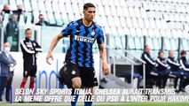 Mercato : Chelsea concurrence le PSG pour Hakimi