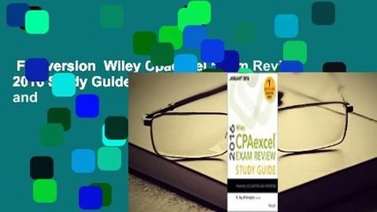 Full version  Wiley Cpaexcel Exam Review 2016 Study Guide January: Financial Accounting and