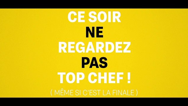 Allez au restaurant ! : Quand M6 encourage les gens à ne pas regarder la finale de Top Chef demain