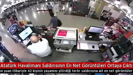 Havalimanı saldırısının en net görüntüleri