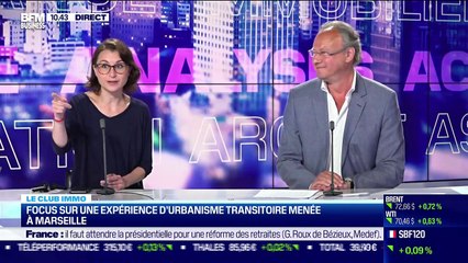 Le club BFM immo (2/2): Focus sur une expérience d'urbanisme transitoire menée à Marseille - 09/06