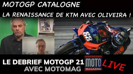 Oliveira sonne le réveil pour KTM - Debrief MotoGP 2021 (Motomag)
