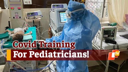 Odisha To Train Pediatricians To Tackle Expected Vulnerability Of Children During COVID Third Wave