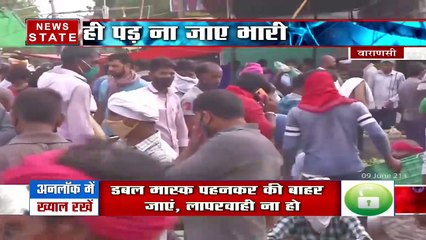 Varanasi: अनलॉक होने के बाद बाजारों में नहीं हो रही सोशल डिस्टेंसिंग