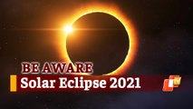 Solar Eclipse 2021: Surya Grahan To Affect These 4 Zodiac Signs!