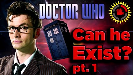 Film Theory: Can A Doctor Who Doctor Actually Exist? (Pt. 2, Time Travel)