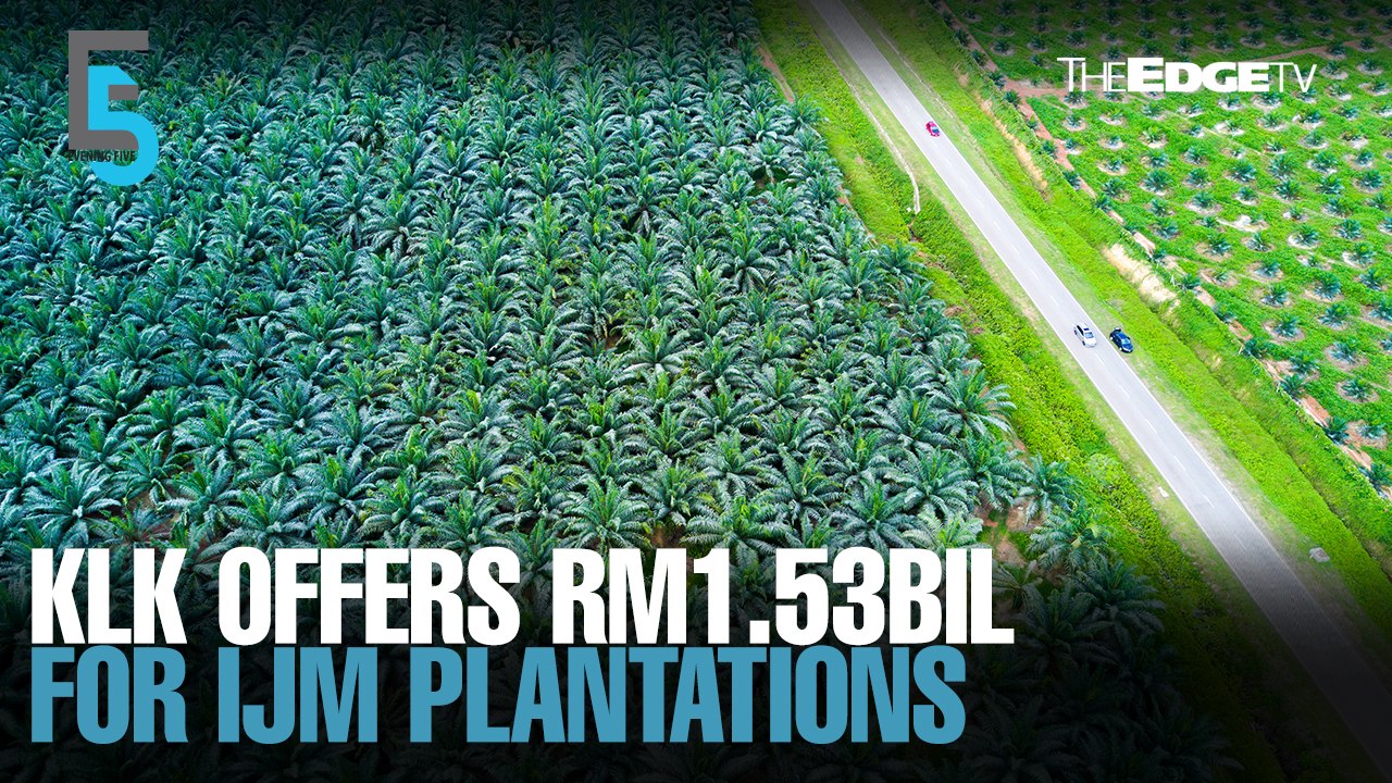 EVENING 5: KLK offers RM1.53bil for IJM Plantations