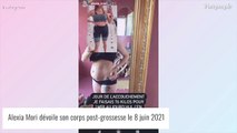 Alexia Mori en sous-vêtements pour afficher son corps post-grossesse qu'elle 