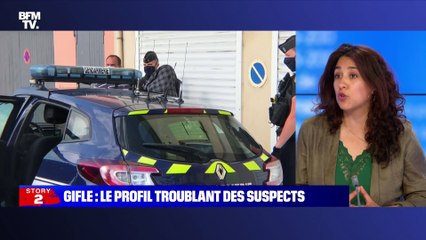 Story 5 : Gifle, le profil troublant des suspects  - 09/06