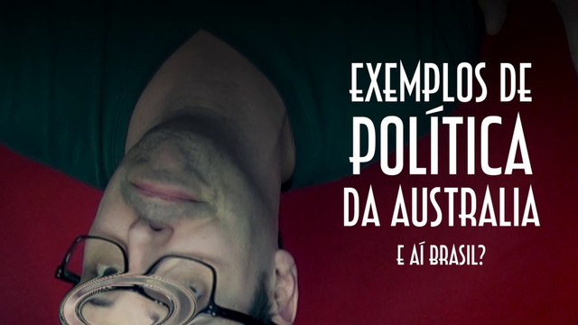 Exemplos de política da Australia. E aí Brasil? - EMVB - Emerson Martins Video Blog 2015
