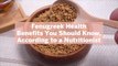 5 Fenugreek Health Benefits You Should Know, According to a Nutritionist