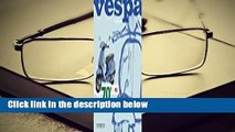 [Read] VESPA 70 YEARS: The complete history from 1946  Best Sellers Rank : #5