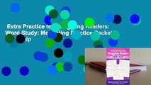 Extra Practice for Struggling Readers: Word Study: Motivating Practice Packets That Help