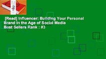[Read] Influencer: Building Your Personal Brand in the Age of Social Media  Best Sellers Rank : #3