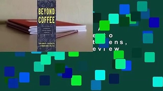 Beyond Coffee: A Sustainable Guide to Nootropics, Adaptogens, and Mushrooms Review
