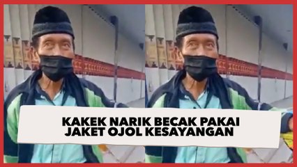 Tak Punya Motor Lagi, Driver Ojol Kini Narik Becak Pakai Jaket Hijau Kesayangan