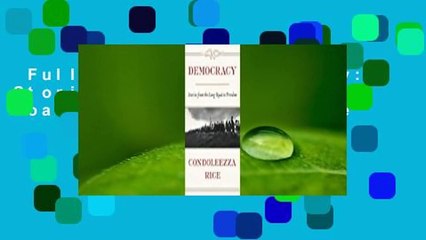 Full version  Democracy: Stories from the Long Road to Freedom Complete