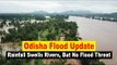 Odisha Flood Update  Rainfall Swells Rivers, But No Flood Threat