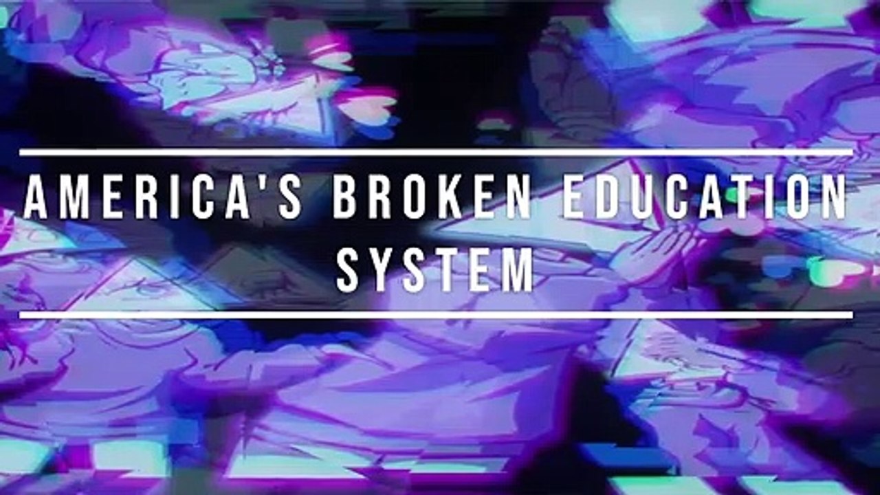 America'S Broken Education System video Dailymotion