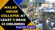 Malad House Collapse: Four-storey house collapsed on another structure, 11 dead | Oneindia News