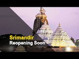 Preparations To Reopen Srimandir Begin | OTV News