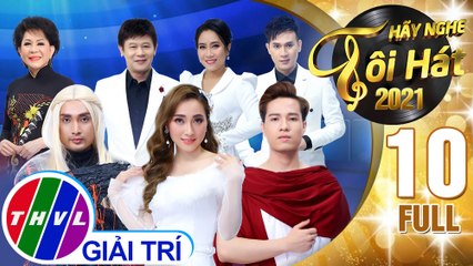 Hãy nghe tôi hát Mùa 5 - Tập 10 FULL: Chủ đề Ca sĩ Giao Linh