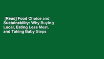 [Read] Food Choice and Sustainability: Why Buying Local, Eating Less Meat, and Taking Baby Steps