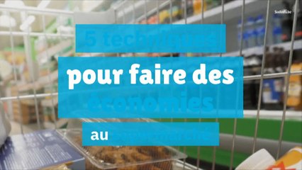 5 techniques pour faire des économies en faisant ses courses