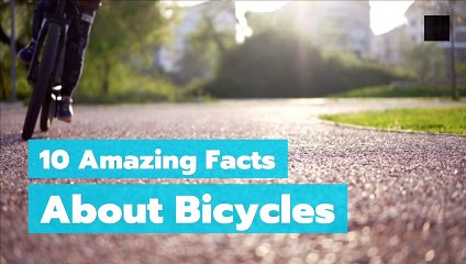 10 Amazing Facts About Bicycles