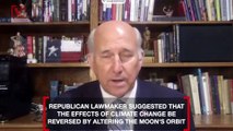 Republican Lawmaker Suggests Altering the Orbit of the Moon to Combat Climate Change