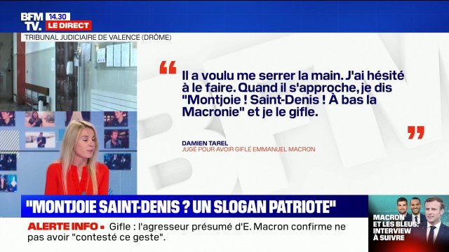 Pour l'homme qui a giflé Emmanuel Macron, Montjoie! Saint Denis! est un slogan patriote