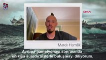 SPOR Hamsik'ten Trabzonspor taraftarına mesaj