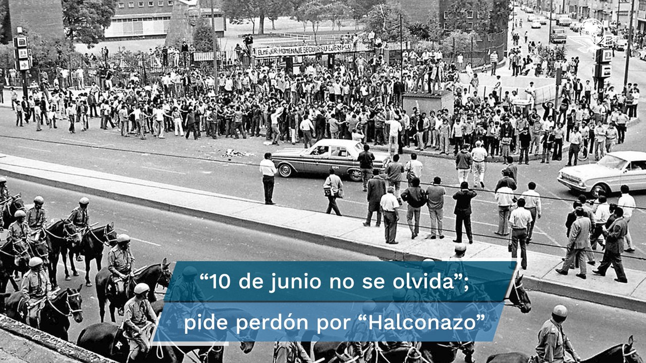 AMLO pide perdón y disculpas por represión del “Halconazo”