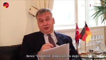 Almanya'nın Ankara Büyükelçisi Jürgen Schulz'dan Almanya Türkiye'yi kıskanıyor mu? sorusuna yanıt