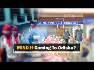 COVID19 Upsurge:  New Guidelines To Mind If Coming To Odisha | OTV News