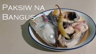 How to Cook Paksiw na Bangus