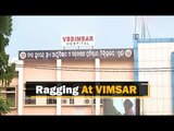 MBBS Students Allege Ragging By Seniors At VIMSAR | OTV News