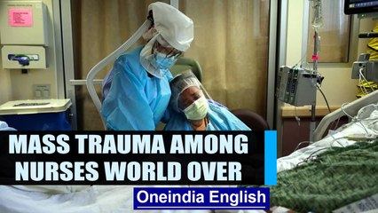 Covid 19: Nurses experience mass trauma across the world